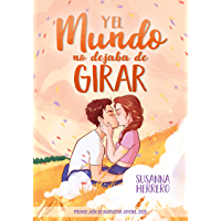 Y el mundo no dejaba de girar